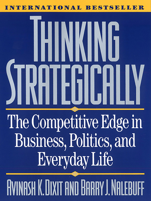 Title details for Thinking Strategically by Avinash K. Dixit - Wait list